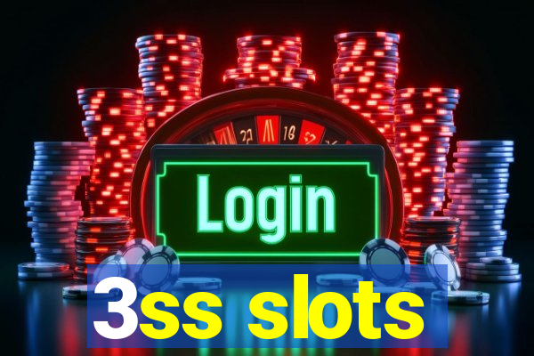 3ss slots